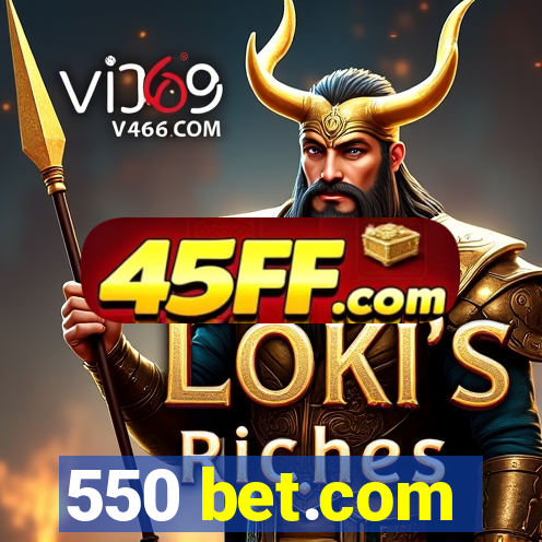550 bet.com
